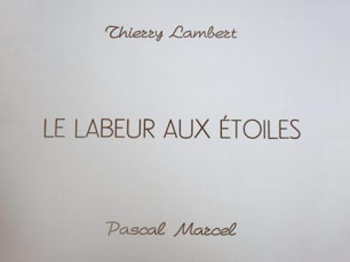 Le labeur aux étoiles