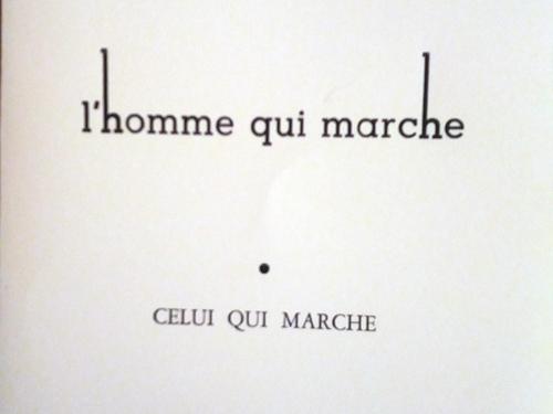 L'homme qui marche - celui qui marche